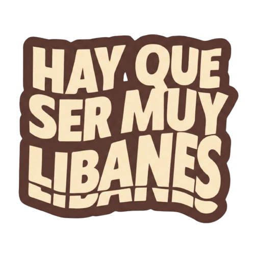 Hay que ser muy libanés